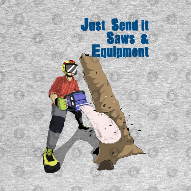 Just Send it Saws Logo II by Just Send It Saws